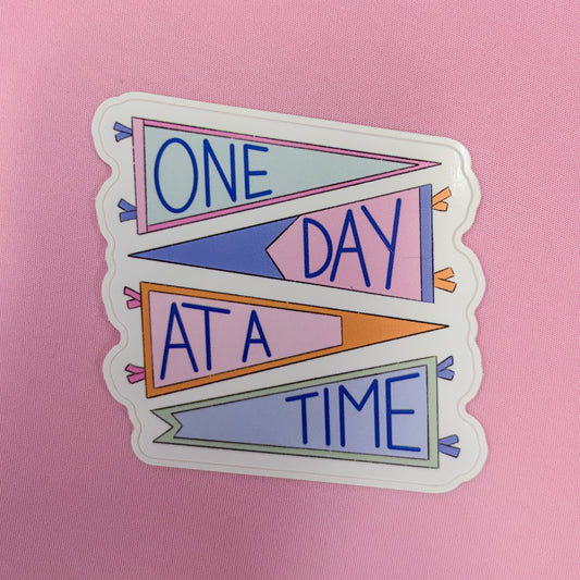 One Day At A Time Pennant Flag Vinyl Sticker